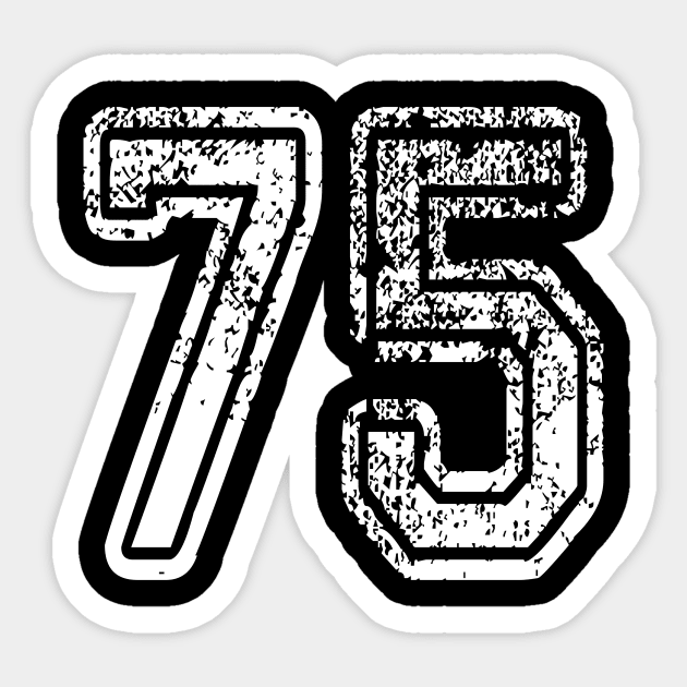 Number 75 Grungy in white Sticker by Sterling